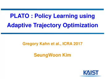 Adaptive Trajectory Optimization  Gregory Kahn et al., ICRA 2017  SeungWoon Kim  Probabilistic 3D