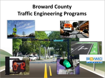 Broward County  Traffic Engineering Programs  Broward County  Traffic Engineering Programs