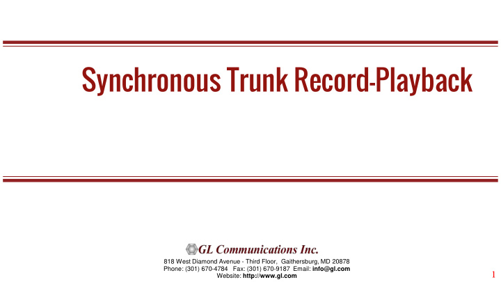 synchronous trunk record playback