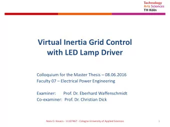 Virtual Inertia Grid Control  with LED Lamp Driver  Colloquium for the Master Thesis  08.06.2016