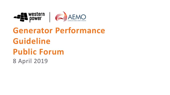 generator performance guideline public forum