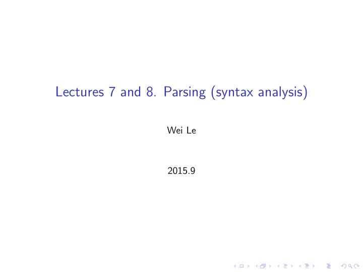 lectures 7 and 8 parsing syntax analysis