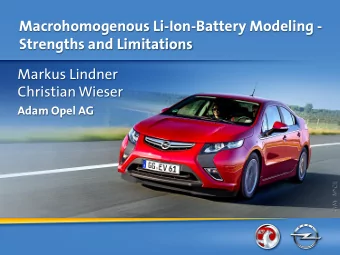 Macrohomogenous Li-Ion-Battery Modeling -  Strengths and Limitations  Markus Lindner  Christian