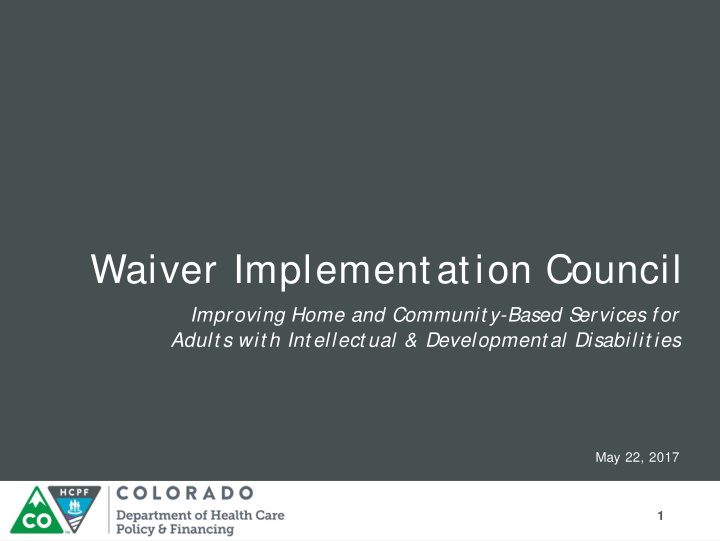 waiver implementation council