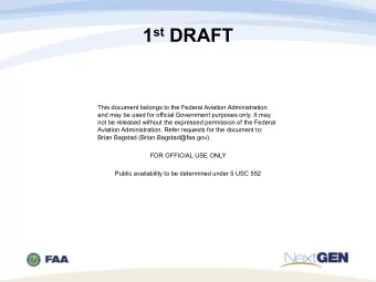 1 st DRAFT  This document belongs to the Federal Aviation Administration  and may be used for
