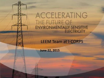 Our Title Slide.Audrey HAS  LEEM Team at I-CORPS  June 22, 2015  LEEM Team  Photo  Photo  Photo