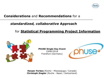 Considerations and Recommendations for a standardized, collaborative Approach for Statistical