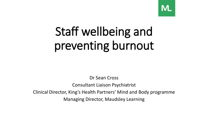 staff well llbeing and preventing burnout