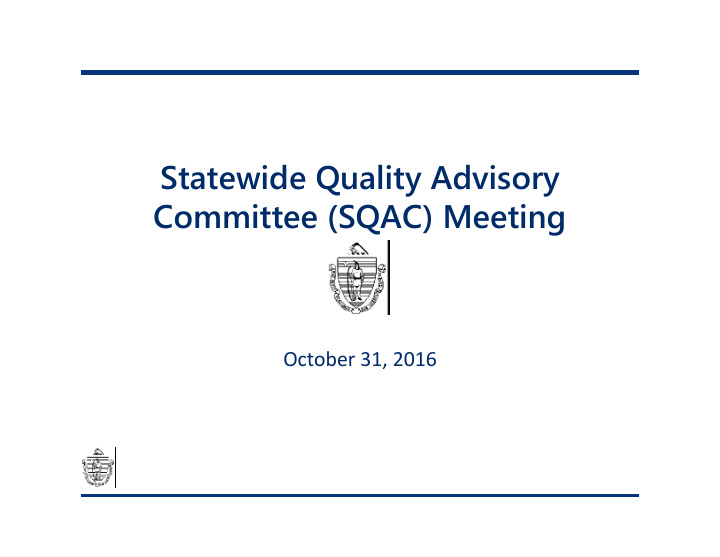 statewide quality advisory committee sqac meeting