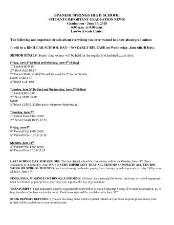 SPANISH SPRINGS HIGH SCHOOL  STUDENTS IMPORTANT GRADUATION NEWS!  Graduation - June 16, 2018  6:00