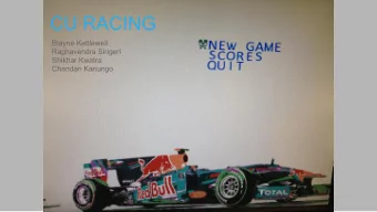 CU RACING  Blayne Kettlewell  Raghavendra Sirigeri  Shikhar Kwatra  Chandan Kanungo  Project