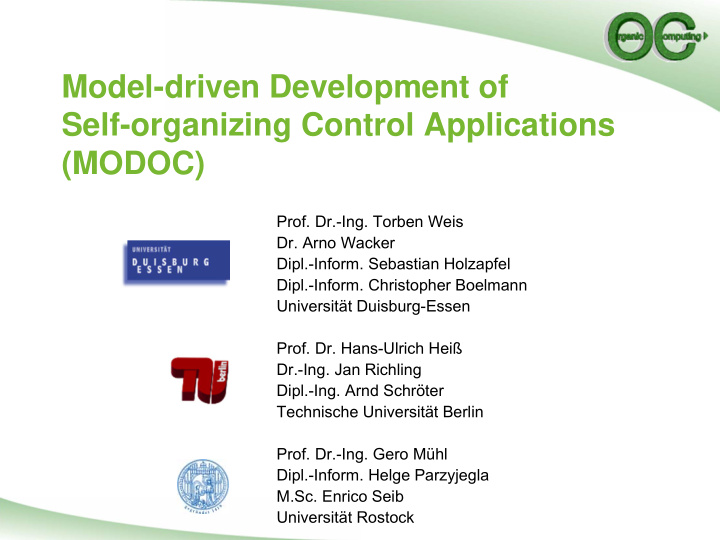 model driven development of self organizing control