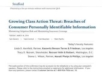 Growing Class Action Threat: Breaches of  Consumer Personally Identifiable Information  Minimizing