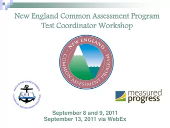 Te  Test  st Co  Coordinator  dinator Wo  Workshop  shop  September 8 and 9, 2011  September 13,