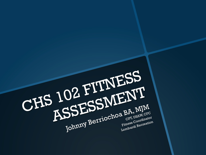 chs 102 fitness assessment