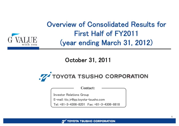 overview of consolidated results for first half of fy2011