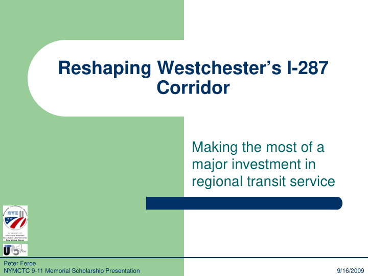 reshaping westchester s i 287 corridor