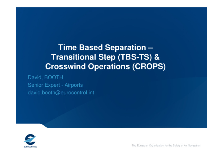 time based separation transitional step tbs ts crosswind