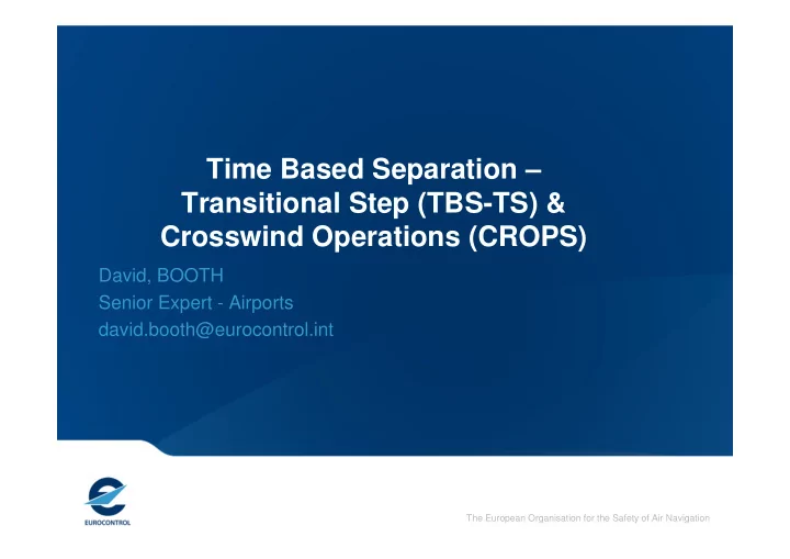 time based separation transitional step tbs ts crosswind
