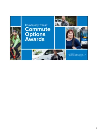 1 I would like to welcome everyone to the 23 rd annual Commute Options Awards ceremony.  Its