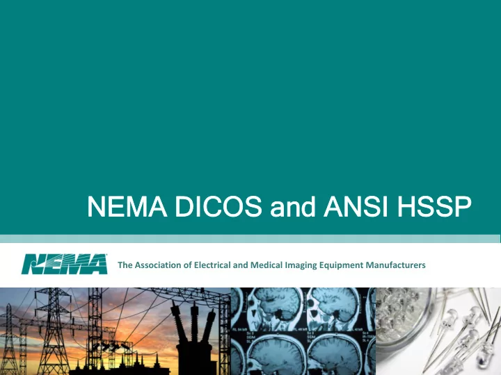 nema dicos and ansi hssp nema dicos and ansi hssp