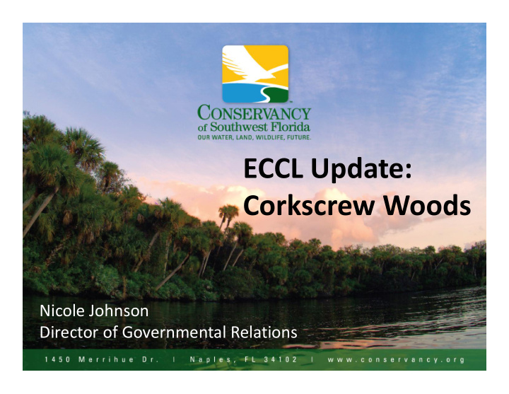 eccl update corkscrew woods