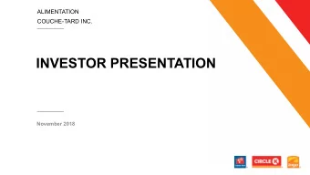 INVESTOR PRESENTATION  November 2018  FORWARD-LOOKING INFORMATION AND CAUTIONARY LANGUAGE  This