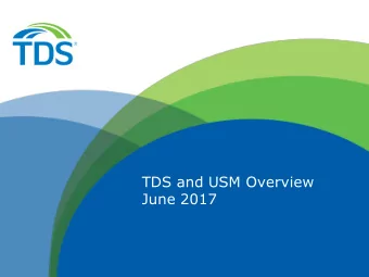 TDS and USM Overview  June 2017  Safe Harbor Statement  All information set forth in this