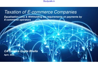 Taxation of E-commerce Companies  Equalisation Levy &amp; Withholding tax requirements on payments