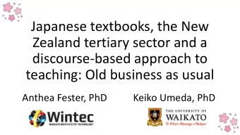 Japanese textbooks, the New  Zealand tertiary sector and a  discourse-based approach to  teaching: