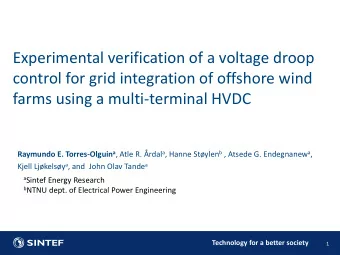 Experimental verification of a voltage droop  control for grid integration of offshore wind  farms