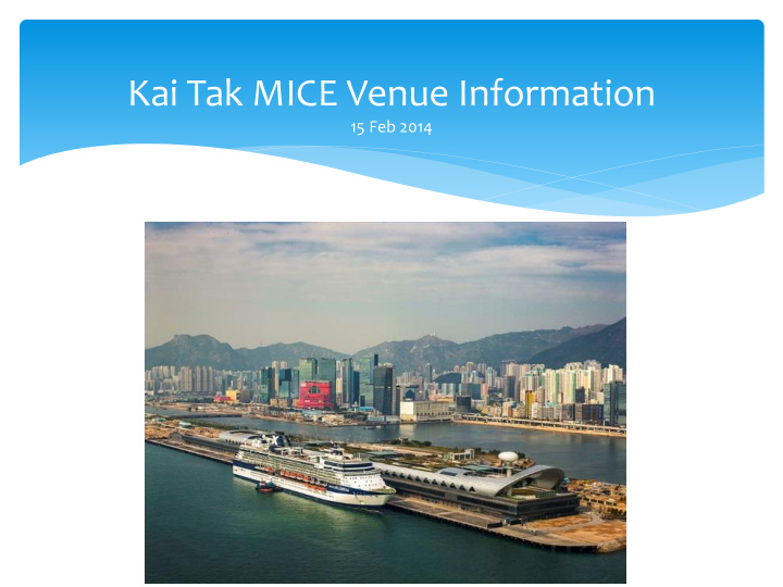 kai tak mice venue information