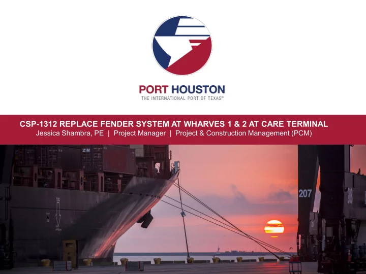 csp 1312 replace fender system at wharves 1 2 at care