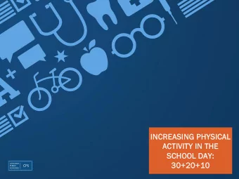 ACTIVITY IN THE  SCHOOL DAY:  30+20+10  30+20+10  387,  7,000  000 CHICAGO  GO PUBLIC  LIC SCHOOLS