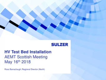 AEMT Scottish Meeting May 16 th 2018  Ross Barraclough; Regional Director (North) AEMT  Scottish