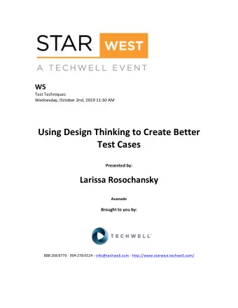 Using  Design  Thinking  to  Create  Better    Test  Cases     Presented