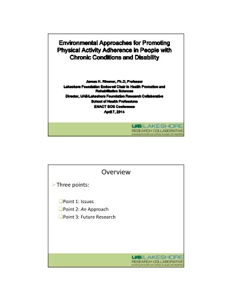 Overview  Three points:  Point 1: Issues  Point 2: An Approach  Point 3: Future