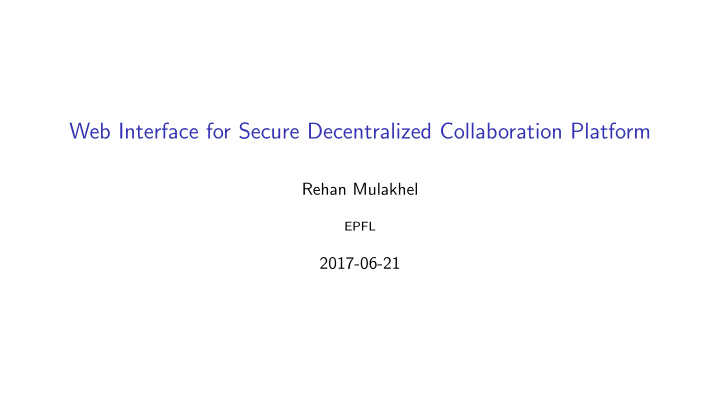 web interface for secure decentralized collaboration