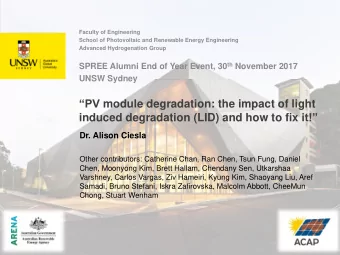 PV module degradation: the impact of light induced degradation (LID) and how to fix it!  Dr.