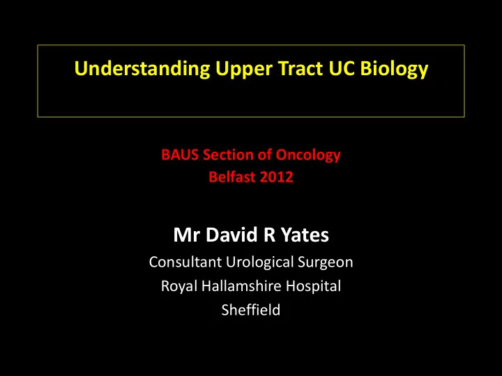 understanding upper tract uc biology