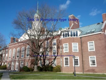 Sets in Homotopy type theory  Egbert Rijke, Bas Spitters  jww Univalent Foundations Program  Sept