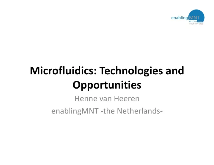 microfluidics technologies and opportunities opportunities
