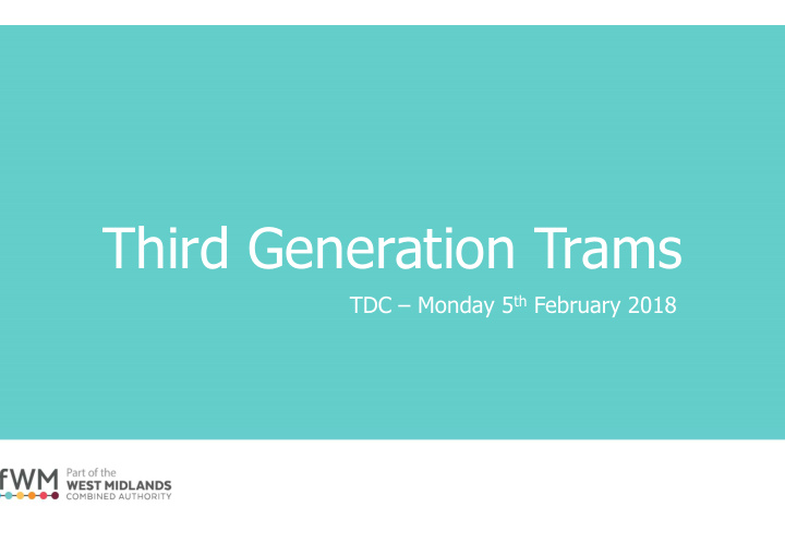 third generation trams