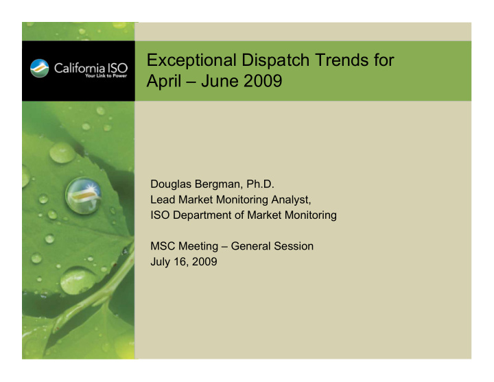 exceptional dispatch trends for april june 2009