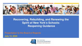 Recovering, Rebuilding, and Renewing the  Spirit of New Yorks Schools:  Reopening Guidance