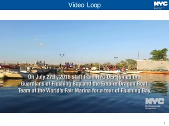 Video Loop  1  Flushing Bay  Combined Sewer Overflow  Long Term Control Plan  Public Meeting #2
