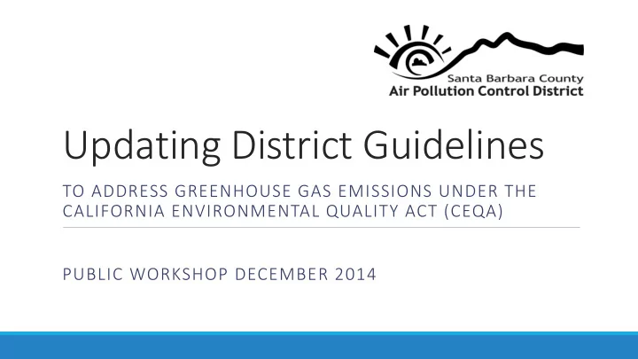 updating district guidelines