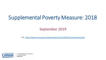 Supplemental P  Poverty M  Measure: 2  2018  September 2019  URL: