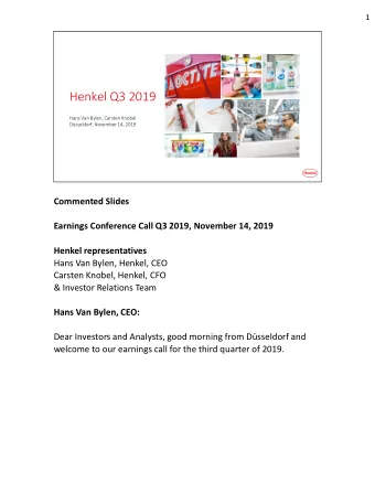 Henkel Q3 2019  Hans Van Bylen, Carsten Knobel  Dsseldorf, November 14, 2019  Commented Slides