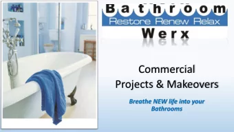 Projects &amp; Makeovers  Breathe NEW life into your  Bathrooms  Werx COMMERCIAL Services  Bathroom